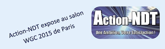 Action-NDT expose au salon WGC 2015 de Paris